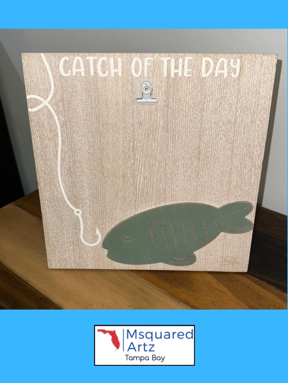 Hobby Lobby Catch of the Day Fishing Photo Clip Sign Fish Rustic Coastal Decor